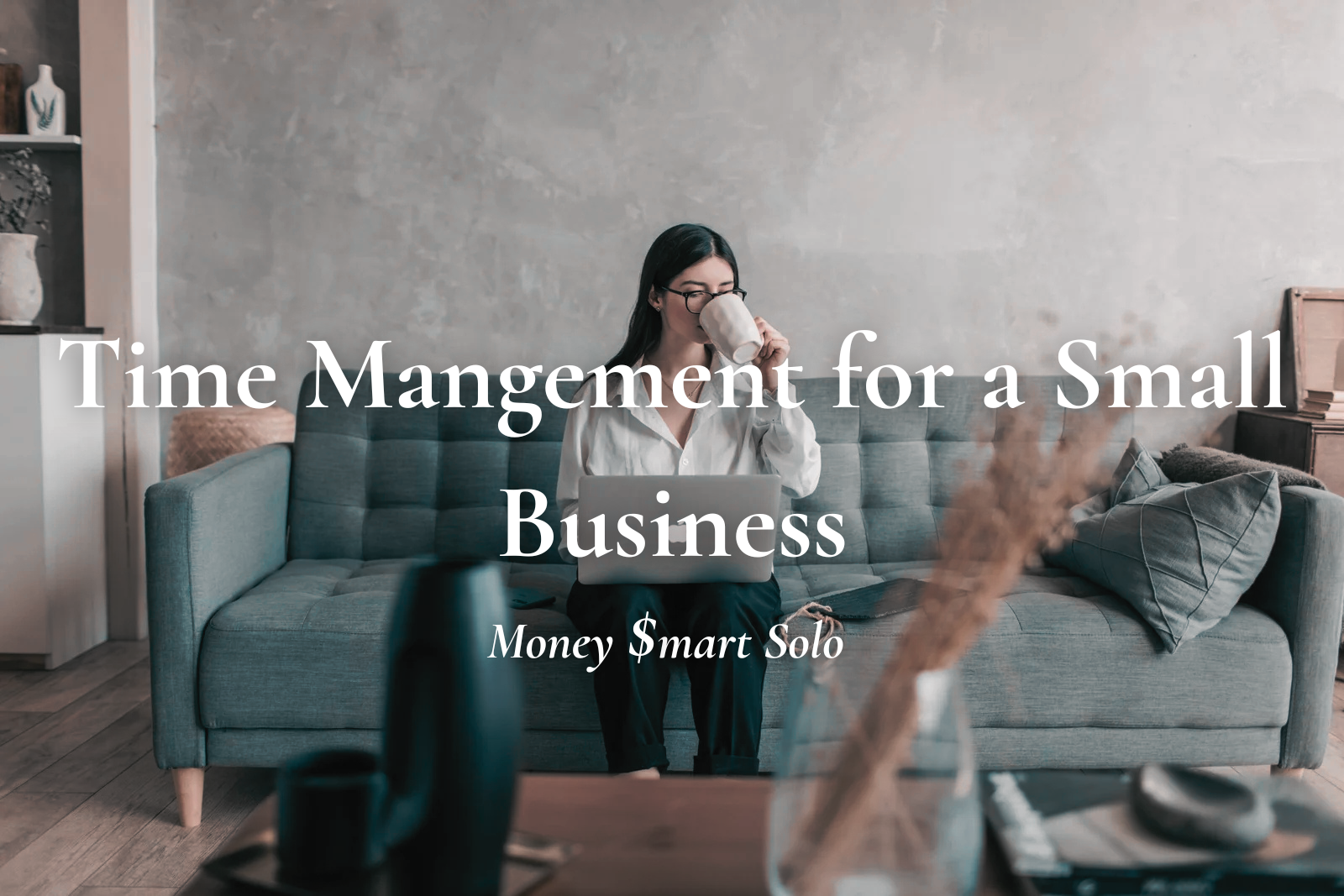 Time Management for a Small Business
